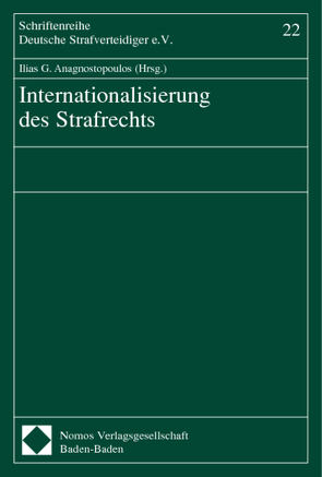 Internationalisierung des Strafrechts von Anagnostopoulos,  Ilias G.