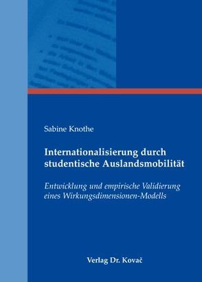 Internationalisierung durch studentische Auslandsmobilität von Knothe,  Sabine