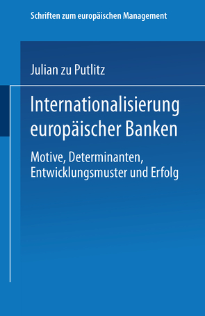 Internationalisierung europäischer Banken von zu Putlitz,  Julian