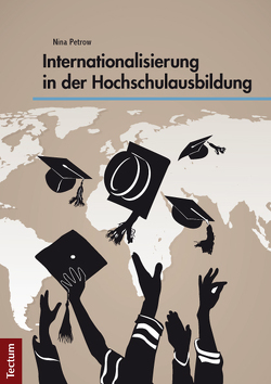 Internationalisierung in der Hochschulausbildung von Petrow,  Nina