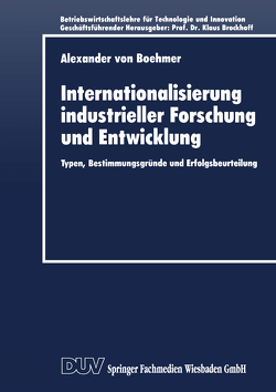 Internationalisierung industrieller Forschung und Entwicklung von v. Boehmer,  Alexander