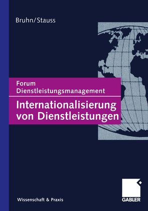 Internationalisierung von Dienstleistungen von Bruhn,  Manfred, Stauss,  Bernd