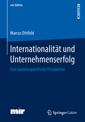 Internationalität und Unternehmenserfolg von Dittfeld,  Marcus