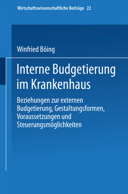 Interne Budgetierung im Krankenhaus von Böing,  Winfried