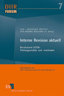 Interne Revision aktuell von Adler,  Astrid, Barutzki,  Armin, Becker,  Axel, Bender,  Wilhelm, Billmaier,  Rainer, Boenner,  Arno, Böttcher,  Bert, Cauers,  Lutz, Dubs,  Joachim, Düsterwald,  Robert, Eck,  Roland, Eggers,  Stefan N., Eickenberg,  Reiner, Funk,  Christian, Geiß,  Otto, Giesing,  Frank, Gläser,  Daniel, Günther,  Wolfgang, Hahn,  Rainer, Herde,  Georg, Hofmann,  Günter, Kastner,  Arno, Keller,  Thomas, Kopetzky,  Matthias, Kortmann,  Clemens, Kremer,  Friedhelm, Krimmelbein,  Rolf, Löhr,  Gerhard, Mueller,  Frank, Neuy,  Michael, Puchelt,  Ralf, Ramke,  Thomas, Rothe,  Kay, Schacht,  Andreas, Schmidt,  Hans-Georg, Scholz,  Christiane, Schranner,  Georg, Schreiber,  Arne, Schuster,  Martina, Semsroth,  Holger, Sohn,  Stefan, Spickenheier,  Beate, Tanski,  Joachim S., Vierke,  Roul, Wabnitz,  Hans-Ulrich, Wagner,  Holger, Weber,  Reinhard, Weihrauch,  Hans-Josef, Welp,  Oliver, Werner,  Klaus A., Zawilla,  Peter, Ziebell,  Silvia