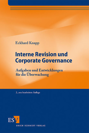 Interne Revision und Corporate Governance von Knapp,  Eckhard