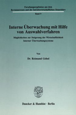 Interne Überwachung mit Hilfe von Auswahlverfahren. von Göbel,  Reimund