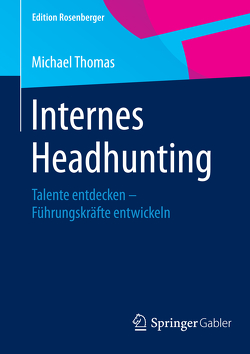 Internes Headhunting von Thomas,  Michael Internes Headhunting von Thomas,  Michael