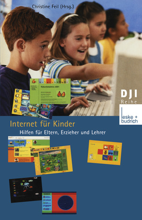 Internet für Kinder von Feil,  Christine