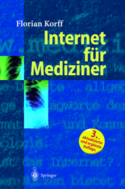 Internet für Mediziner von Korff,  Florian