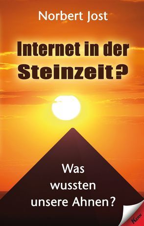 Internet in der Steinzeit? von Jost,  Norbert