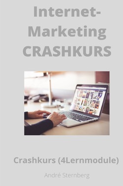 Internet-Marketing Crashkurs von Sternberg,  Andre