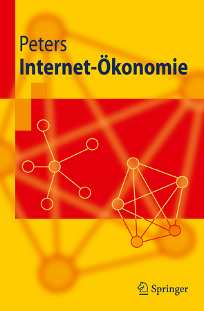 Internet-Ökonomie von Peters,  Ralf