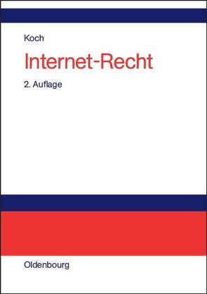 Internet-Recht von Koch,  Frank A.