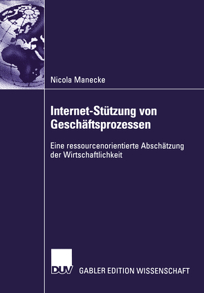 Internet-Stützung von Geschäftsprozessen von Manecke,  Nicola