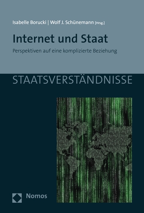 Internet und Staat von Borucki,  Isabelle, Schünemann,  Wolf Jürgen