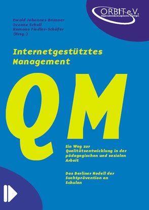 Internetgestütztes Management von Brunner,  Ewald J., Fiedler-Schäfer,  Ramona, Scholl,  Ivonne