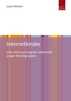 Internetkinder von Heinen,  Julia