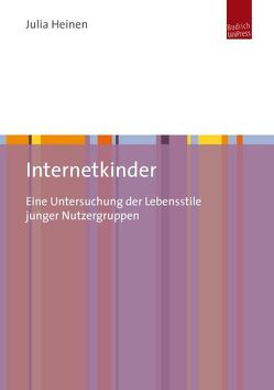 Internetkinder von Heinen,  Julia