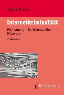 Internetkriminalität von Büchel,  Michael, Hirsch,  Peter