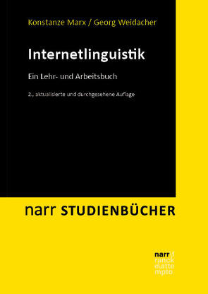 Internetlinguistik von Marx,  Konstanze, Weidacher,  Georg