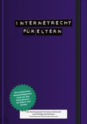 Internetrecht für Eltern von Solmecke,  Christian