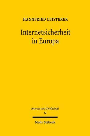 Internetsicherheit in Europa von Leisterer,  Hannfried