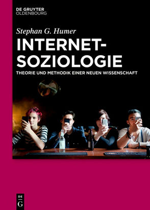 Internetsoziologie von Humer,  Stephan