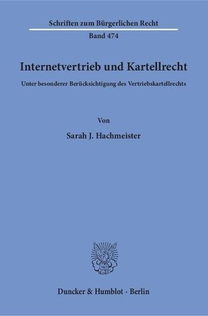 Internetvertrieb und Kartellrecht. von Hachmeister,  Sarah J.