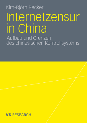 Internetzensur in China von Becker,  Kim Björn