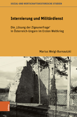 Internierung und Militärdienst von Weigl-Burnautzki,  Marius