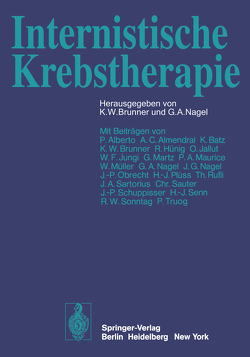 Internistische Krebstherapie von Alberto,  P., Brunner,  K.W., Nagel,  G.A.