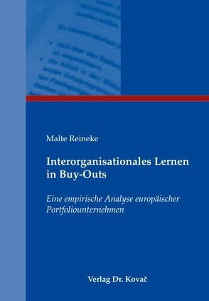 Interorganisationales Lernen in Buy-Outs von Reineke,  Malte