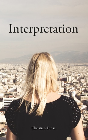 Interpretation von Dinse,  Christian