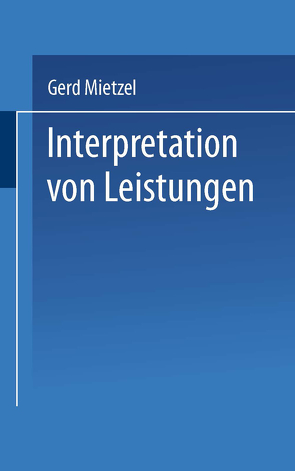 Interpretation von Leistungen von Mietzel,  Gerd