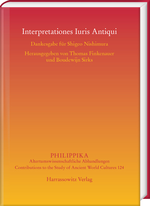 Interpretationes Iuris Antiqui von Finkenauer,  Thomas, Sirks,  A.J. Boudewijn