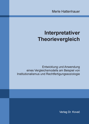 Interpretativer Theorievergleich von Hattenhauer,  Merle