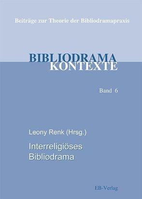 Interreligiöses Bibliodrama von Renk,  Leony