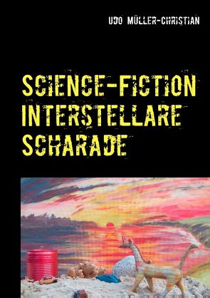 Science-Fiction Interstellare Scharade von Müller-Christian,  Udo