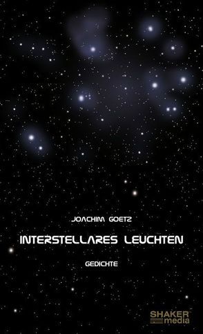 Interstellares Leuchten von Goetz,  Joachim