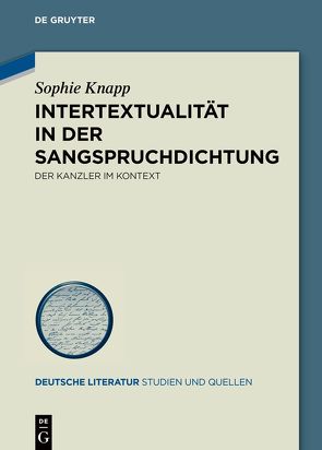 Intertextualität in der Sangspruchdichtung von Knapp,  Sophie