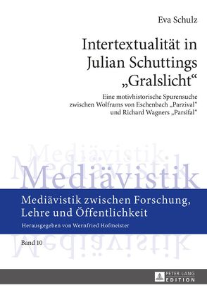 Intertextualität in Julian Schuttings «Gralslicht» von Schulz,  Eva Maria