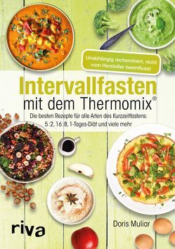 Intervallfasten mit dem Thermomix® von Muliar,  Doris