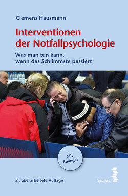 Interventionen der Notfallpsychologie von Hausmann,  Clemens