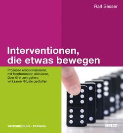 Interventionen, die etwas bewegen von Besser,  Ralf