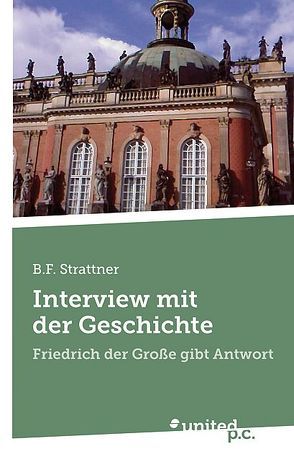 Interview mit der Geschichte von Strattner,  B.F.