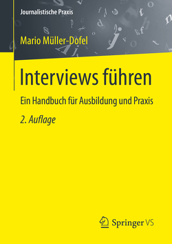 Interviews führen von Müller-Dofel,  Mario