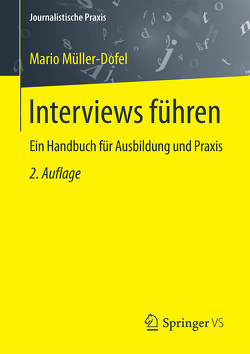 Interviews führen von Müller-Dofel,  Mario