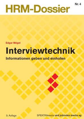 Interviewtechnik von Mégel,  Edgar