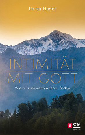 Intimität mit Gott von Harter,  Rainer